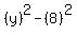 %28y%29%5E2-%288%29%5E2