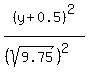 %28y%2B0.5%29%5E2%2F%28%28sqrt%289.75%29%29%5E2%29