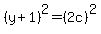 %28y%2B1%29%5E2=%282c%29%5E2