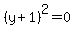 %28y%2B1%29%5E2=0