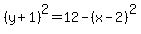 %28y%2B1%29%5E2=12-%28x-2%29%5E2