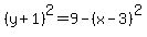 %28y%2B1%29%5E2=9-%28x-3%29%5E2
