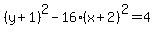 %28y%2B1%29%5E2+-16%28x%2B2%29%5E2=4