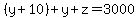 %28y%2B10%29%2By%2Bz=3000