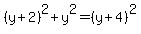 %28y%2B2%29%5E2%2By%5E2=%28y%2B4%29%5E2