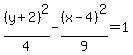 %28y%2B2%29%5E2%2F4-%28x-4%29%5E2%2F9+=+1