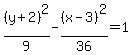 %28y%2B2%29%5E2%2F9-%28x-3%29%5E2%2F36=1