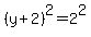 %28y%2B2%29%5E2=2%5E2