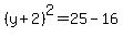 %28y%2B2%29%5E2=25-16