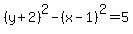 %28y%2B2%29%5E2-%28x-1%29%5E2=5