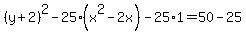 %28y%2B2%29%5E2-25%28x%5E2-2x%29-25%2A1=50-25