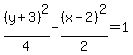 %28y%2B3%29%5E2%2F4-%28x-2%29%5E2%2F2=1