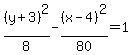 %28y%2B3%29%5E2%2F8-%28x-4%29%5E2%2F80=1+