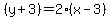 %28y%2B3%29+=+2%28x-3%29