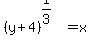 %28y%2B4%29%5E%281%2F3%29=x