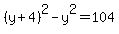 %28y%2B4%29%5E2-y%5E2=104