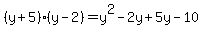 %28y%2B5%29%28y-2%29+=+y%5E2-2y%2B5y-10