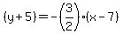 %28y%2B5%29=-%283%2F2%29%28x-7%29