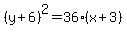 %28y%2B6%29%5E2=36%28x%2B3%29