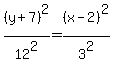 %28y%2B7%29%5E2%2F12%5E2=%28x-2%29%5E2%2F3%5E2