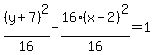 %28y%2B7%29%5E2%2F16-16%28x-2%29%5E2%2F16=1