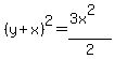 %28y%2Bx%29%5E2=%283x%5E2%29%2F2
