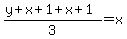 %28y%2Bx%2B1%2Bx%2B1%29%2F3=x