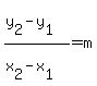 %28y%5B2%5D+-+y%5B1%5D%29%2F%28x%5B2%5D+-+x%5B1%5D%29+=+m