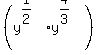 %28y%5E%281%2F2%29%2Ay%5E%284%2F3%29%29