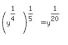 %28y%5E%281%2F4%29%29%5E%281%2F5%29=y%5E%281%2F20%29