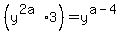 %28y%5E%282a%29%2A3%29+=+y%5E%28a-4%29