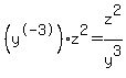 %28y%5E-3%29z%5E2+=+z%5E2%2Fy%5E3
