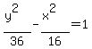 %28y%5E2%29%2F36+-+%28x%5E2%29%2F16+=+1