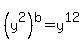 %28y%5E2%29%5Eb=+y%5E12