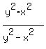 %28y%5E2%2Ax%5E2%29%2F%28y%5E2+-+x%5E2%29