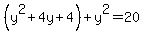 %28y%5E2%2B4y%2B4%29%2By%5E2=20