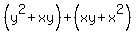 %28y%5E2%2Bxy%29%2B%28xy%2Bx%5E2%29