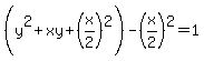 %28y%5E2%2Bxy%2B%28x%2F2%29%5E2%29-%28x%2F2%29%5E2=1