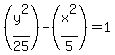 %28y%5E2%2F25%29+-+%28x%5E2%2F5%29+=+1