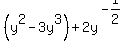 %28y%5E2+-+3y%5E3%29+%2B+2y%5E%28-1%2F2%29+