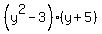 %28y%5E2-3%29%28y%2B5%29