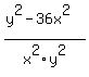 %28y%5E2-36x%5E2%29%2Fx%5E2y%5E2