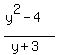 %28y%5E2-4%29%2F%28y%2B3%29