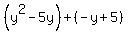 %28y%5E2-5y%29%2B%28-y%2B5%29