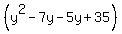 %28y%5E2-7y-5y%2B35%29