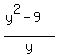 %28y%5E2-9%29%2Fy+