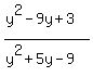 %28y%5E2-9y%2B3%29%2F%28y%5E2%2B5y-9%29