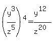 %28y%5E3%2Fz%5E5%29%5E4=y%5E%2812%29%2Fz%5E%2820%29