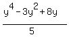 %28y%5E4-3y%5E2%2B8y%29%2F%285%29