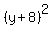 %28y+%2B+8%29%5E2